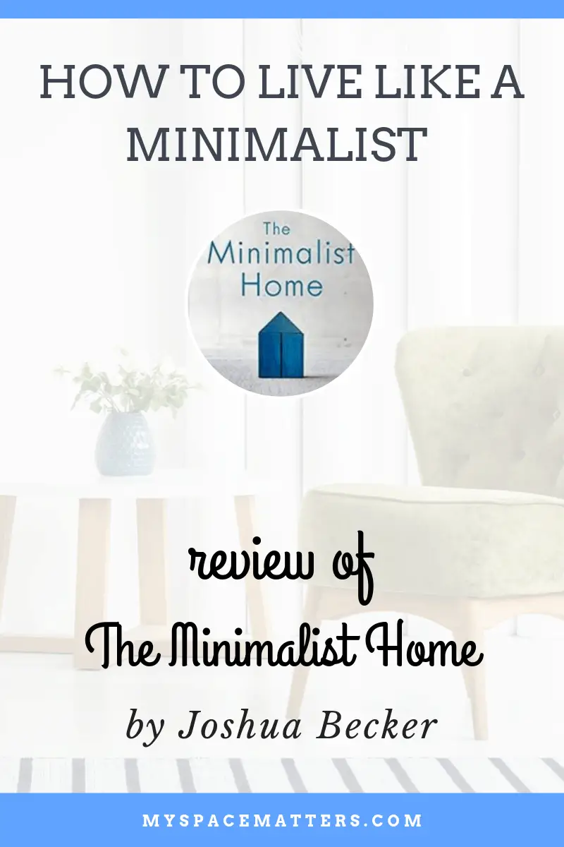 How to Live like a Minimalist - Downsize, Declutter, and Launch your ...