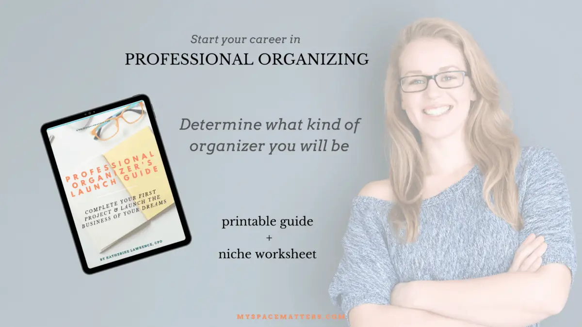 launch your organizing business
