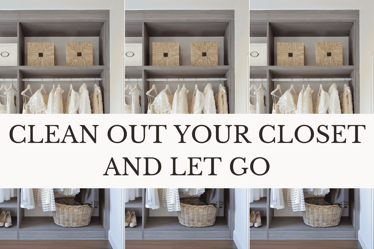 rules for cleaning out closet